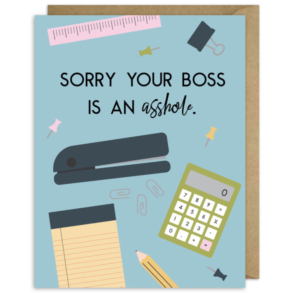Your An Asshole Boss